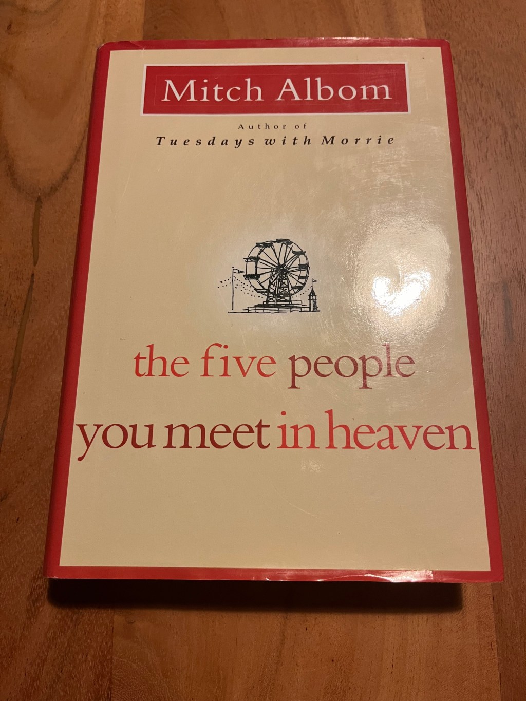 The Five People You Meet in Heaven, Mitch&nbsp;Albom