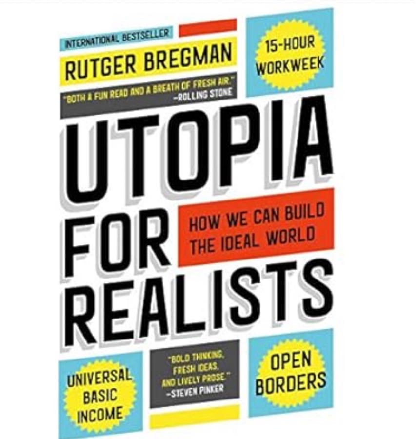 Utopia for Realists, Rutger&nbsp;Bregman